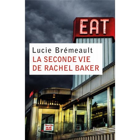 La seconde vie de Rachel Baker