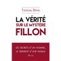 La vérité sur le mystère Fillon