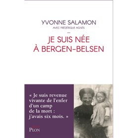 Je suis née à Bergen-Belsen