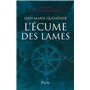 L'écume des lames