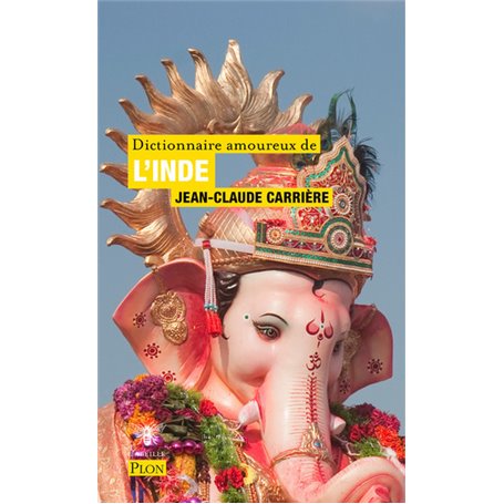 Dictionnaire amoureux de l'Inde