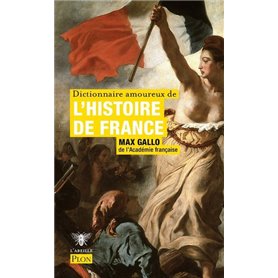 Dictionnaire amoureux de l'histoire de France