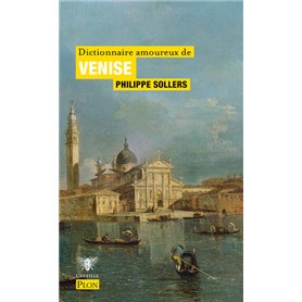 Dictionnaire amoureux de Venise