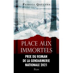 Place aux immortels