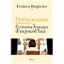 Dictionnaire amoureux des écrivains français d'aujourd'hui