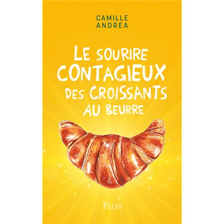 Le sourire contagieux des croissants au beurre