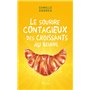 Le sourire contagieux des croissants au beurre