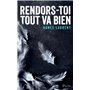 Rendors-toi, tout va bien