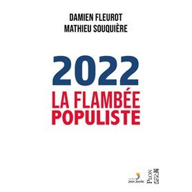 2022, la flambée populiste