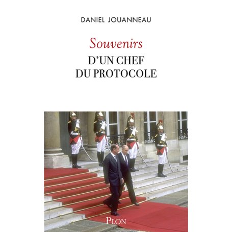 Souvenirs d'un chef du Protocole