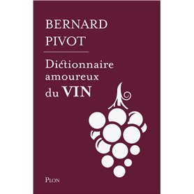 Dictionnaire amoureux du vin - Edition collector