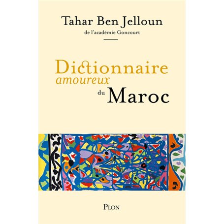 Dictionnaire amoureux du Maroc