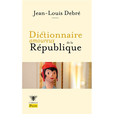 Dictionnaire amoureux de la République