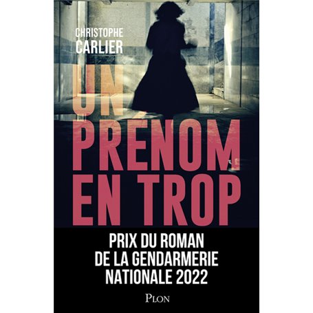 Un prénom en trop - Prix de la gendarmerie nationale 2022