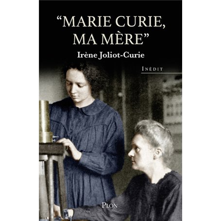 Marie Curie, ma mère