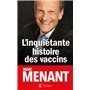 L'inquiétante histoire des vaccins