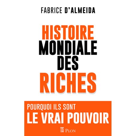 L'histoire mondiale des riches