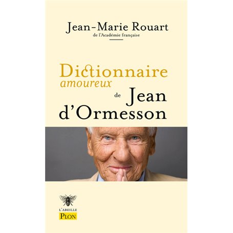 Dictionnaire amoureux de Jean d'Ormesson