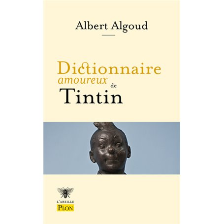 Dictionnaire amoureux de Tintin