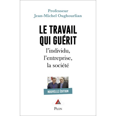 Le travail qui guérit