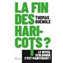 La fin des haricots ? - Le réveil écologique c'est maintenant !