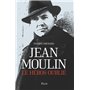 Jean Moulin, le héros oublié