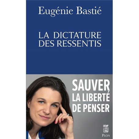 La dictature des ressentis