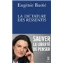 La dictature des ressentis