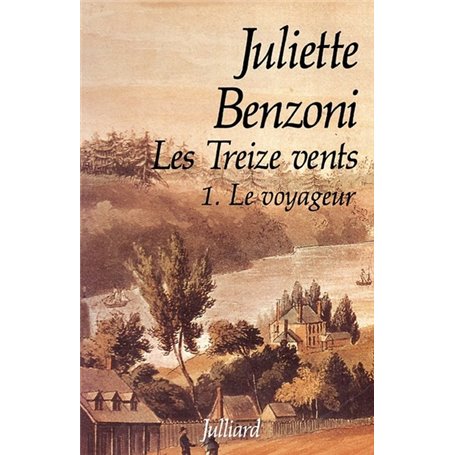 Les treize vents - tome 1 - Le voyageur