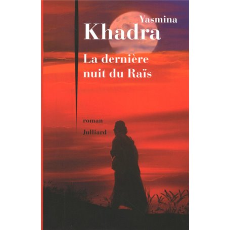 La dernière nuit du Raïs