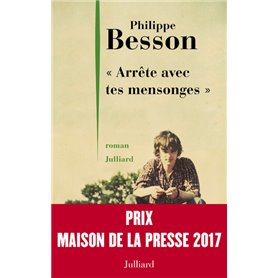 Arrête avec tes mensonges - Prix Maison de la presse 2017