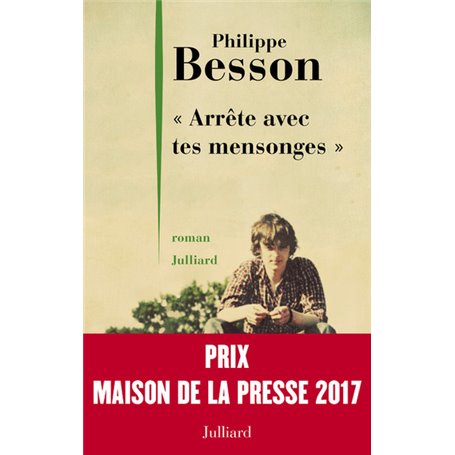 Arrête avec tes mensonges - Prix Maison de la presse 2017