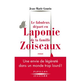 Le fabuleux départ en laponie de la famille Zoiseaux