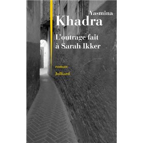 L'outrage fait à Sarah Ikker