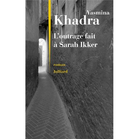 L'outrage fait à Sarah Ikker