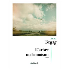 L'arbre ou la maison