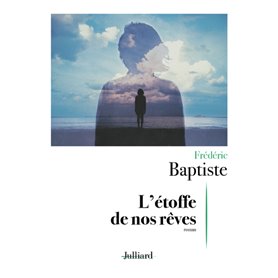 L'étoffe de nos rêves