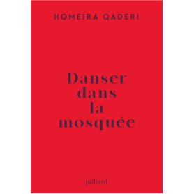 Danser dans la mosquée - Lettre d'une mère afghane à son fils