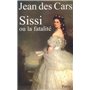 Sissi ou La fatalité