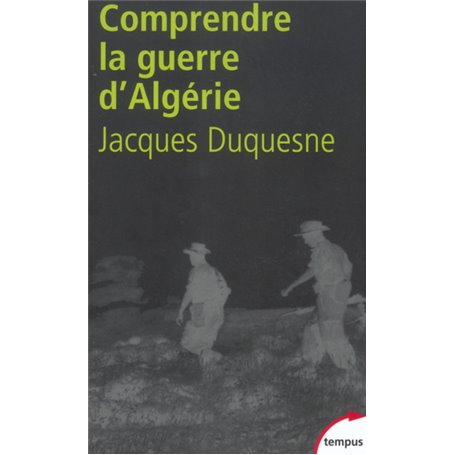 Pour comprendre la guerre d'Algérie