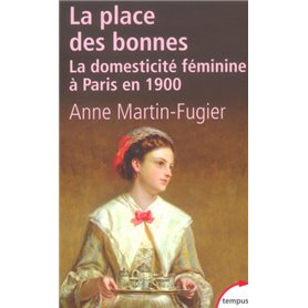 La place des bonnes la domesticité féminine à Paris en 1900