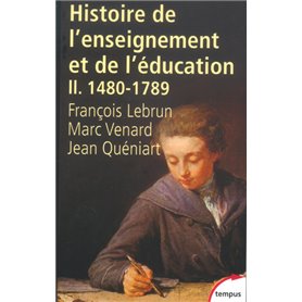 Histoire de l'enseignement et de l'éducation - tome 2