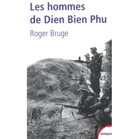 Les hommes de Diên Biên Phu