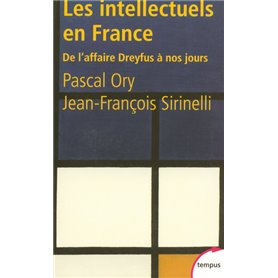 Les intellectuels en France de l'affaire Dreyfus à nos jours