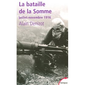 La bataille de la Somme juillet-novembre 1916