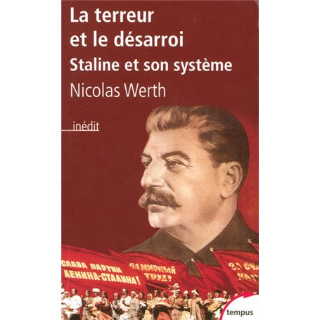 La terreur et le désarroi Staline et son système