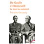 DE GAULLE ET ROOSEVELT LE DUEL AU SOMMET