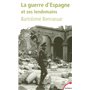 La guerre d'Espagne et ses lendemains