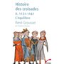 L'histoire des croisades et du royaume franc de Jérusalem - tome 2 - 1131-1187 l'équilibre
