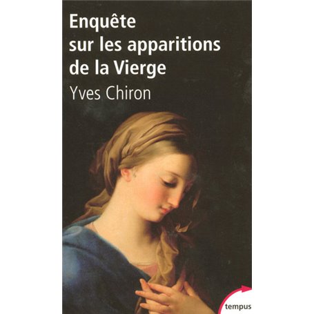 Enquête sur les apparitions de la Vierge